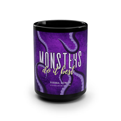 Monsters Do It Best - Tentacle Black Mug, 15oz