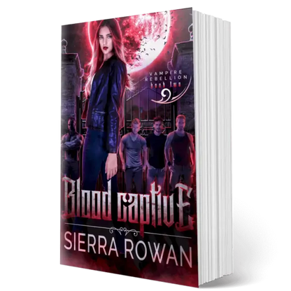 Paperback edition of Blood Captive by Sierra Rowan, a why choose paranormal romance with vampires and fated mates