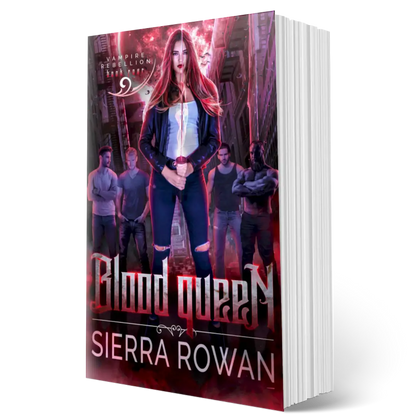 Paperback of Blood Queen by Sierra Rowan, a reverse harem paranormal romance with vampires and fated mates